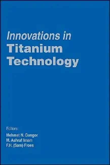 Cover of Innovations in Titanium Technology