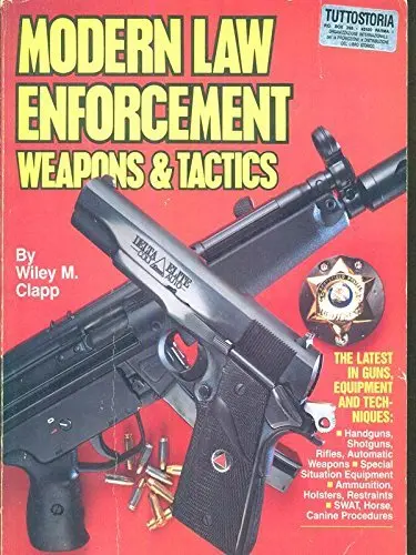 Cover of Modern Law Enforcement Weapons and Tactics