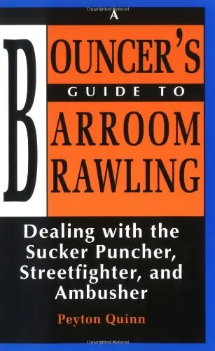 Cover of A Bouncer's Guide to Barroom Brawling