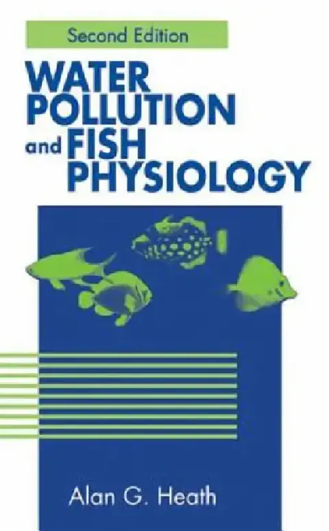 Cover of Water Pollution And Fish Physiology