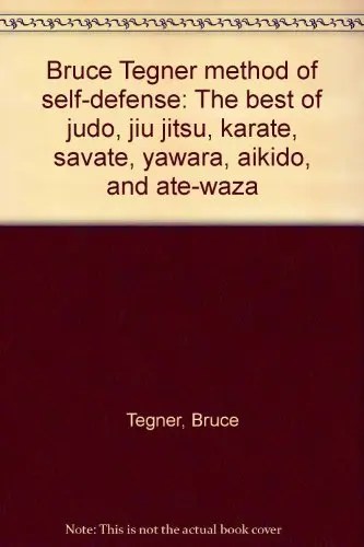 Cover of Bruce Tegner Method of Self-Defense