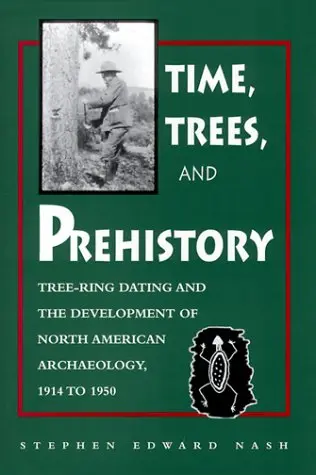 Cover of Time, Trees, and Prehistory