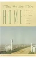 Cover of When We Say We're Home