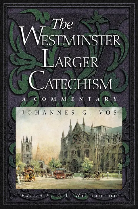 Cover of The Westminster Larger Catechism