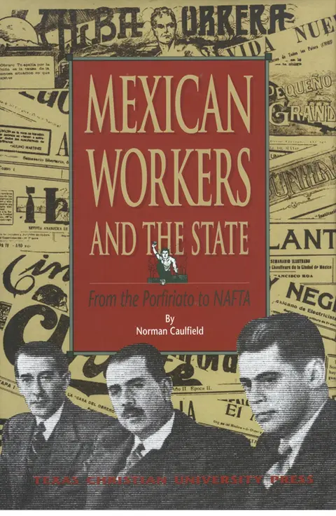Cover of Mexian Workers and the State