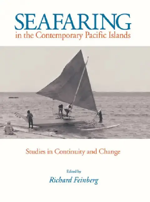 Cover of Seafaring in the Contemporary Pacific Islands