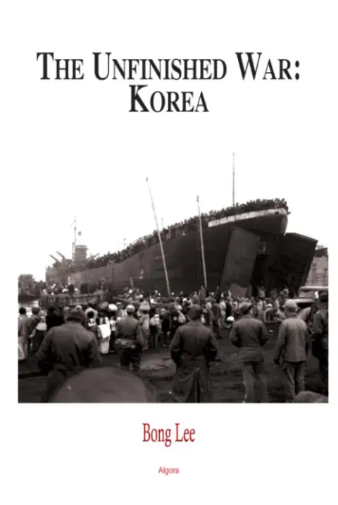 Cover of The Unfinished War - Korea