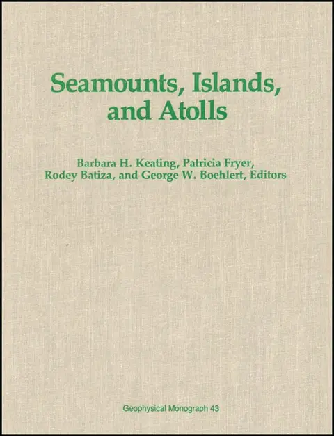 Cover of Seamounts, Islands, and Atolls