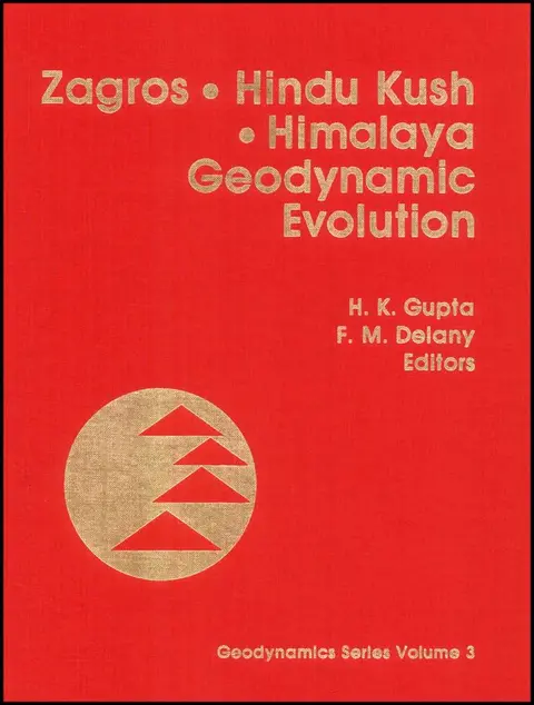 Cover of Zagros, Hindu Kush, Himalaya Geodynamic Evolution