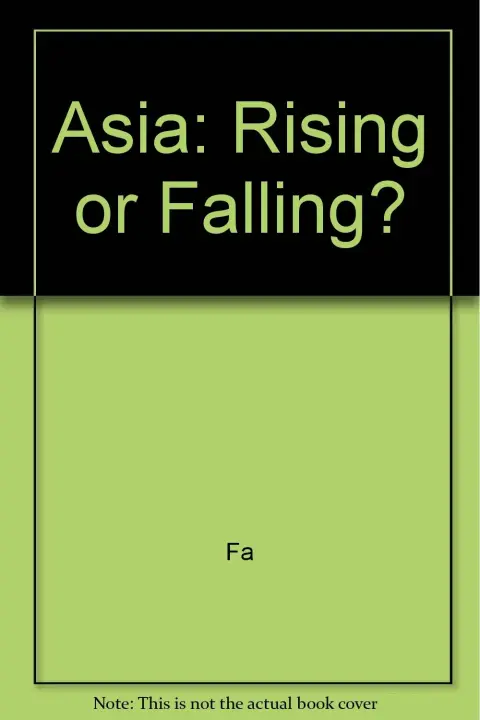 Cover of Asia – Rising or Falling?
