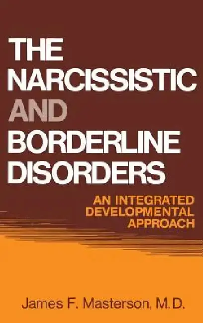 Cover of The Narcissistic and Borderline Disorders