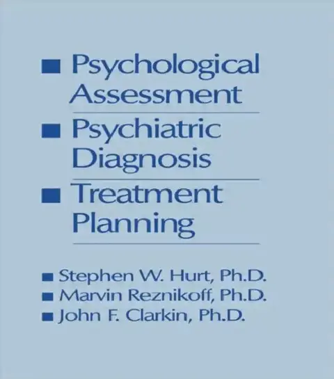 Cover of Psychological Assessment, Psychiatric Diagnosis, And Treatment Planning