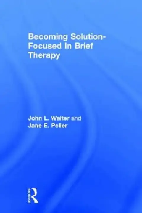 Cover of Becoming Solution-Focused In Brief Therapy
