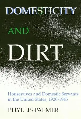 Cover of Domesticity and Dirt