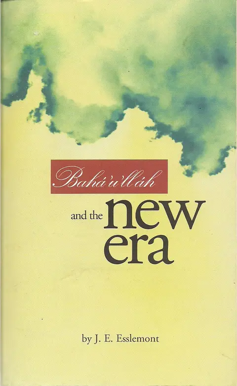 Cover of Baha'u'llah and the New Era