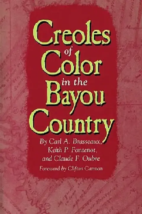 Cover of Creoles of Color in the Bayou Country