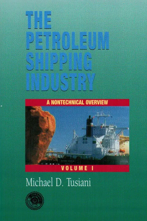Cover of The Petroleum Shipping Industry