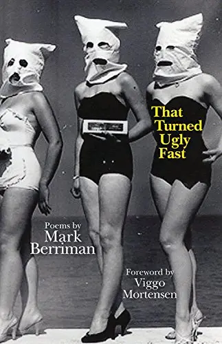 Cover of That Turned Ugly Fast