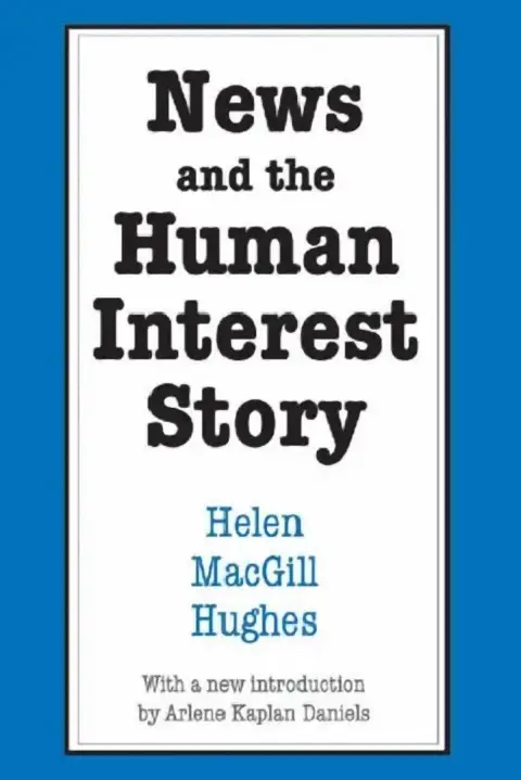 Cover of News and the Human Interest Story