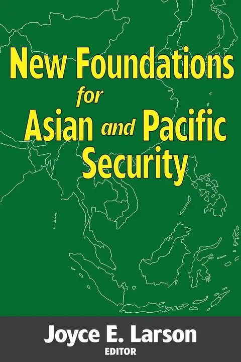 Cover of New Foundations for Asian and Pacific Security