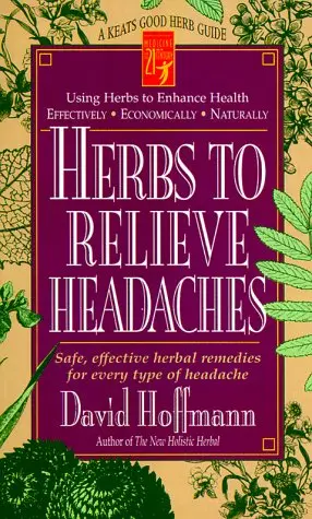 Cover of Herbs to Relieve Headaches