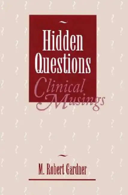 Cover of Hidden Questions, Clinical Musings
