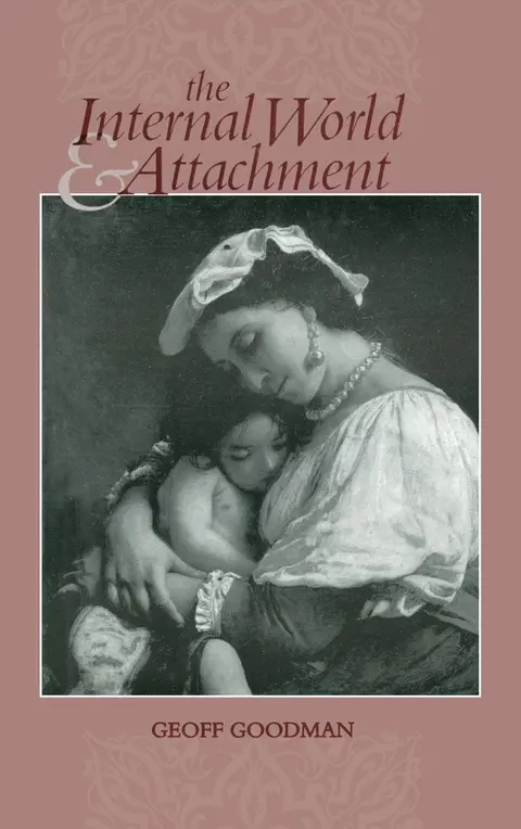 Cover of The Internal World and Attachment