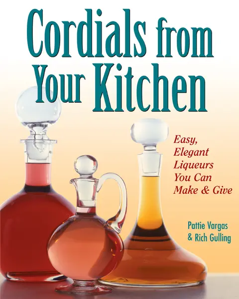 Cover of Cordials from Your Kitchen