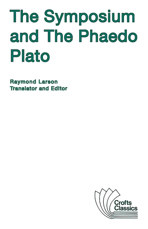 Cover of The Symposium and the Phaedo
