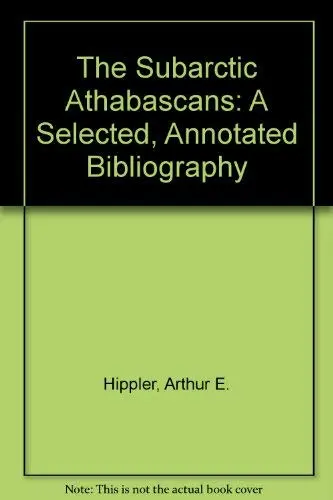 Cover of The Subarctic Athabascans