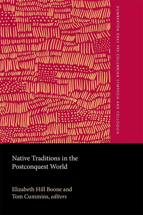 Cover of Native Traditions in the Postconquest World