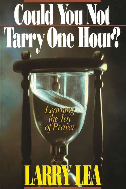 Cover of Could You Not Tarry One Hour?