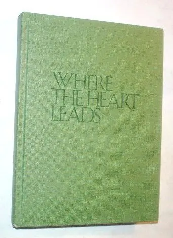 Cover of Where the heart leads