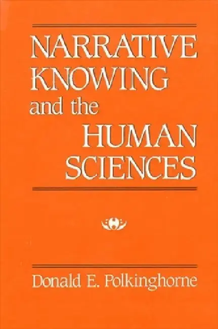 Cover of Narrative Knowing and the Human Sciences