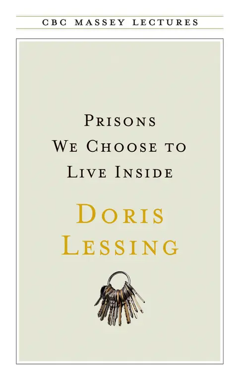 Cover of Prisons We Choose to Live Inside