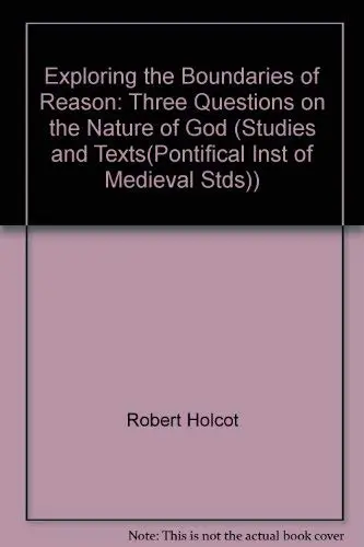 Cover of Exploring the Boundaries of Reason