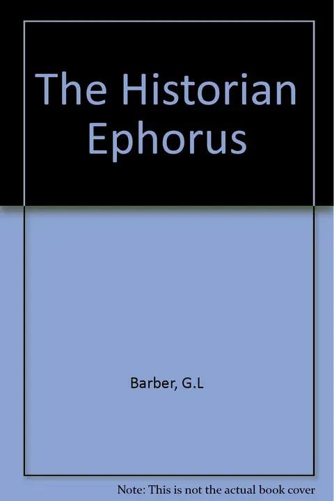 Cover of The Historian Ephorus