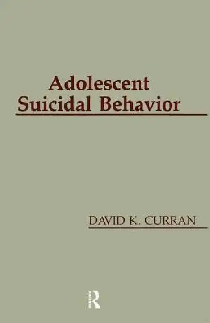 Cover of Adolescent Suicidal Behavior