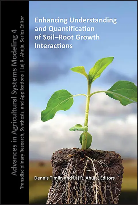 Cover of Enhancing Understanding and Quantification of Soil-Root Growth Interactions