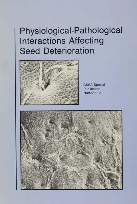 Cover of Physiological-Pathological Interactions Affecting Seed Deterioration