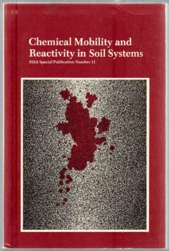 Cover of Chemical Mobility and Reactivity in Soil Systems