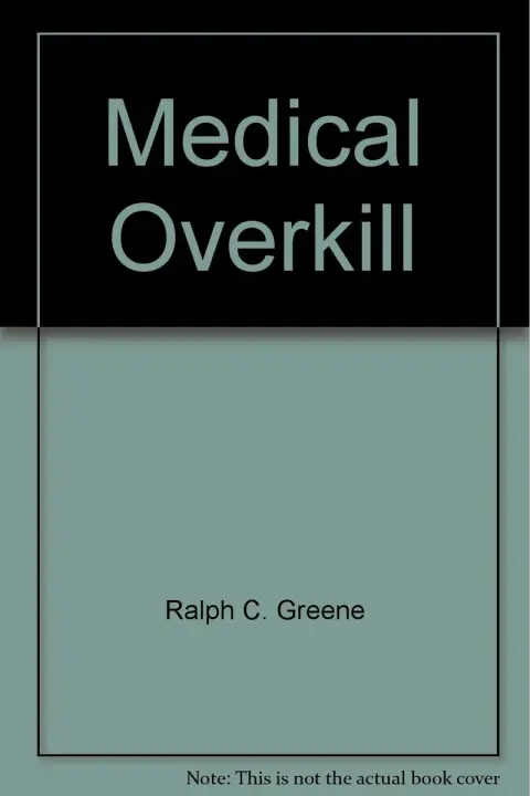 Cover of Medical Overkill