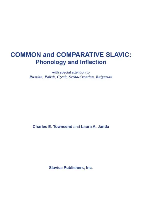 Cover of Common and Comparative Slavic Phonology and Inflection