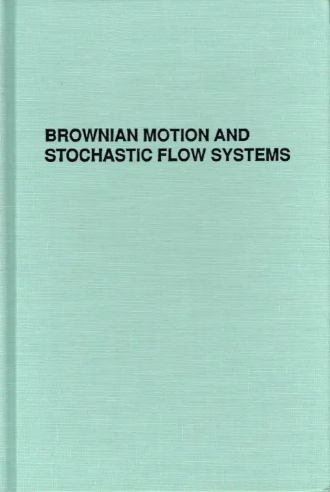 Cover of Brownian Motion and Stochastic Flow Systems