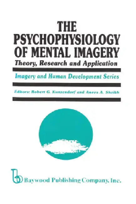 Cover of The Psychophysiology of Mental Imagery