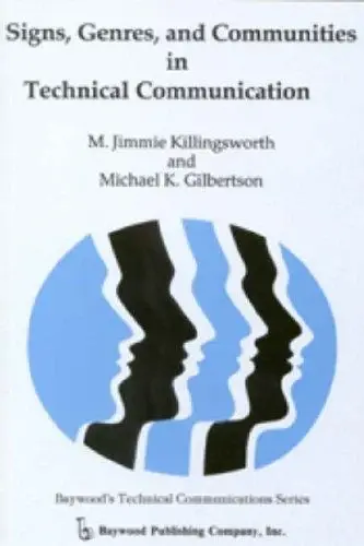 Cover of Signs, Genres, and Communities in Technical Communication