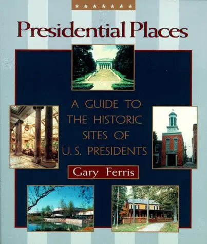 Cover of Presidential Places