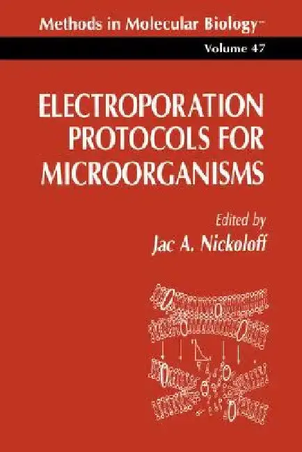 Cover of Electroporation Protocols for Microorganisms