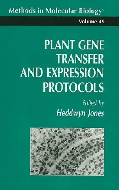 Cover of Plant Gene Transfer and Expression Protocols