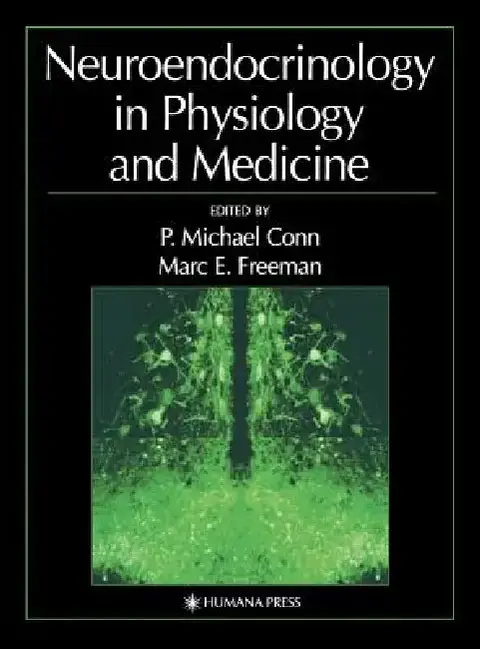 Cover of Neuroendocrinology in Physiology and Medicine